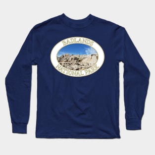 Badlands National Park in South Dakota Long Sleeve T-Shirt